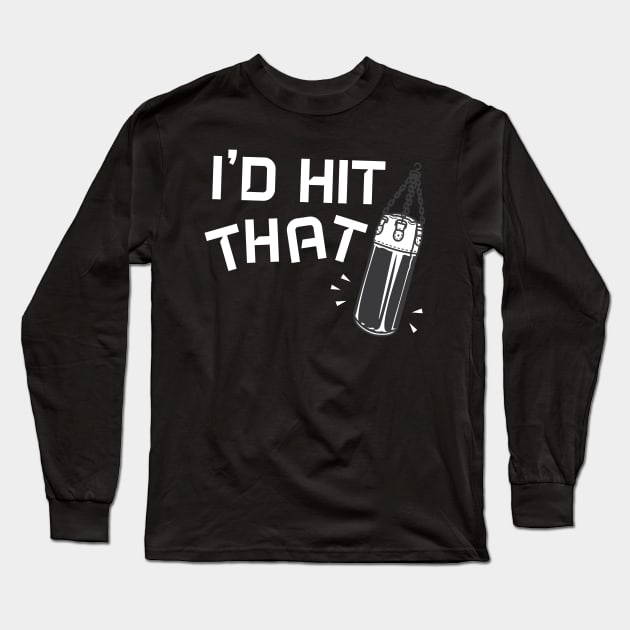 I'd Hit That Boxing - Gift Funny Boxing Long Sleeve T-Shirt by giftideas